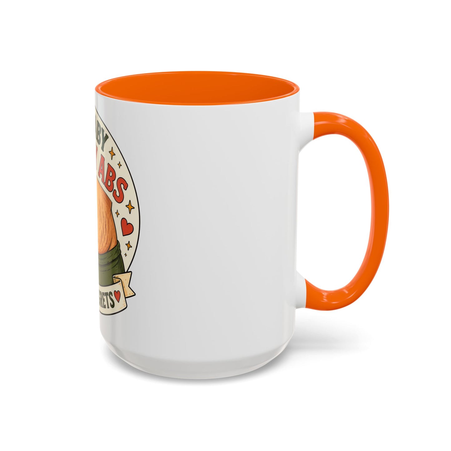 My Baby Ate My Abs Coffee Mug — 'Zero Regrets' Postpartum Mom Gift (11/15oz)
