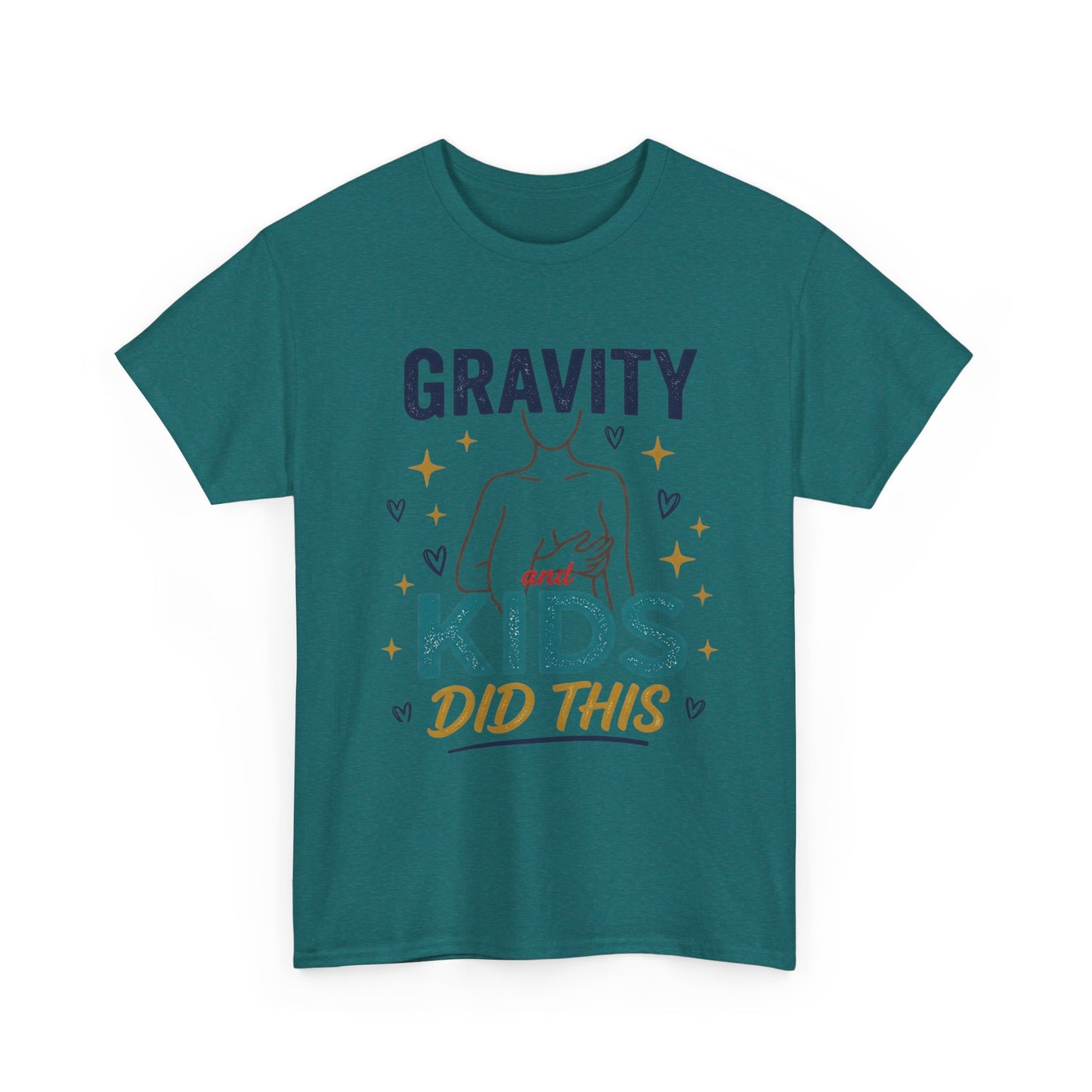 Gravity Kids Did This T-Shirt | Funny Mom Shirt, Postpartum Shirt