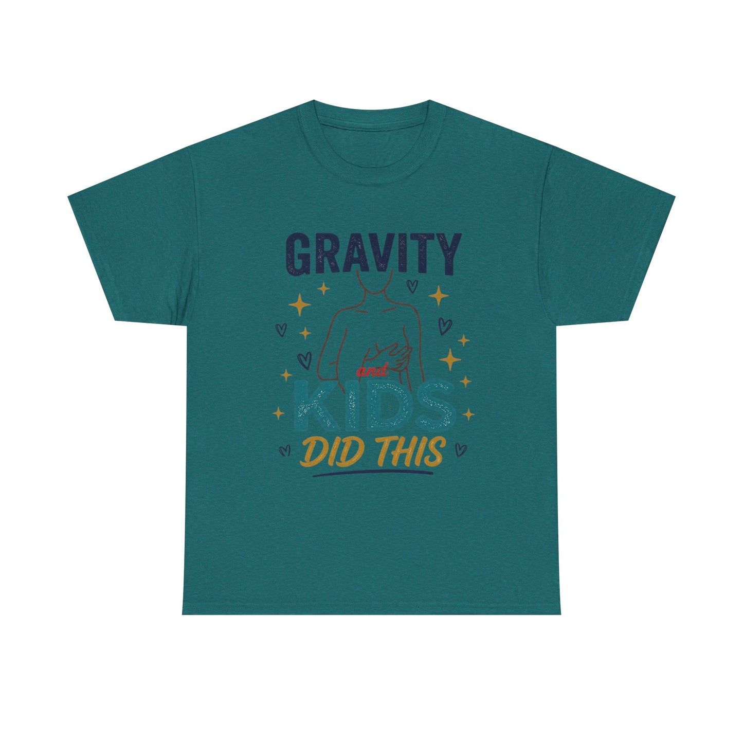 Gravity Kids Did This T-Shirt | Funny Mom Shirt, Postpartum Shirt