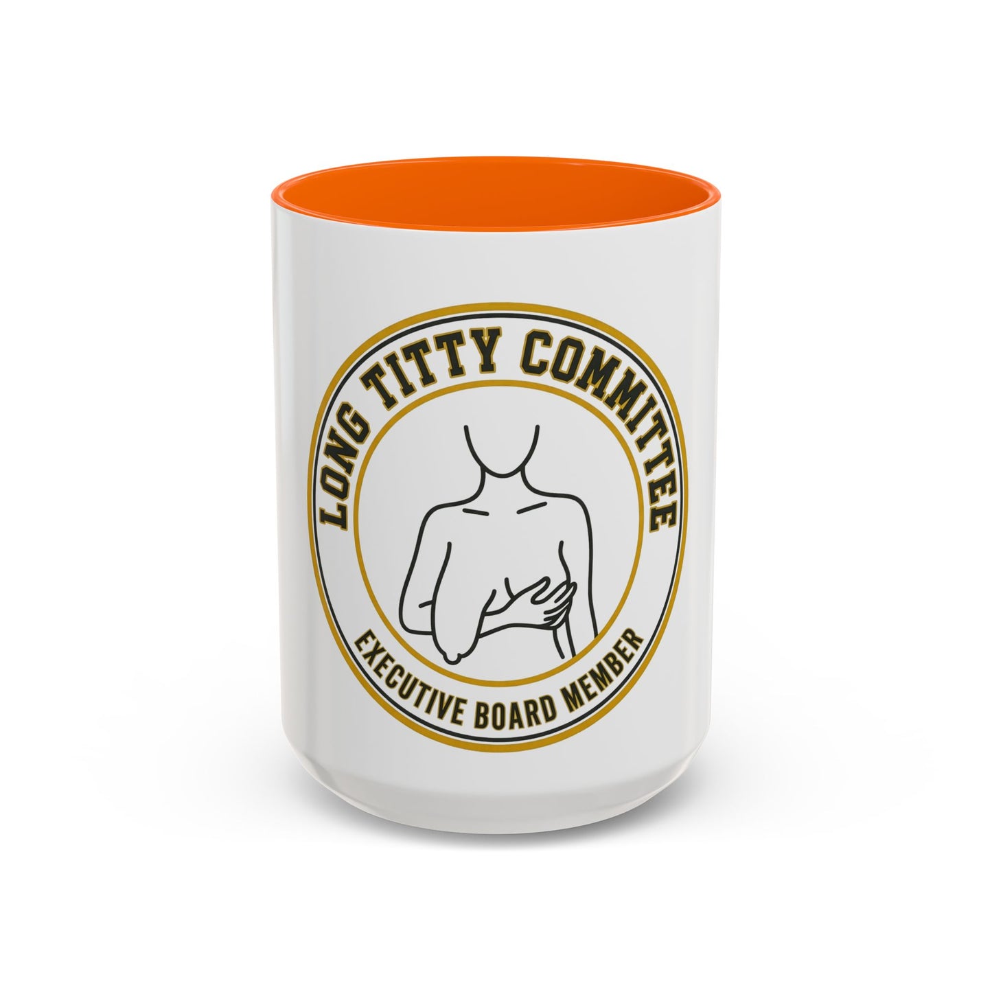 Coffee Mug — "Long Titty Committee" Executive Board Member Accent Mug