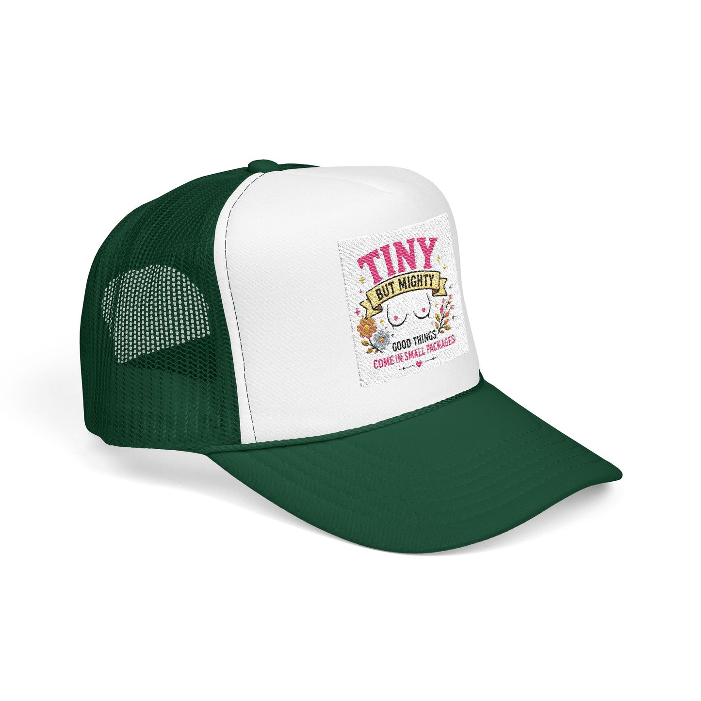Tiny But Mighty design Foam Trucker Hat | cute floral graphic, pink mesh