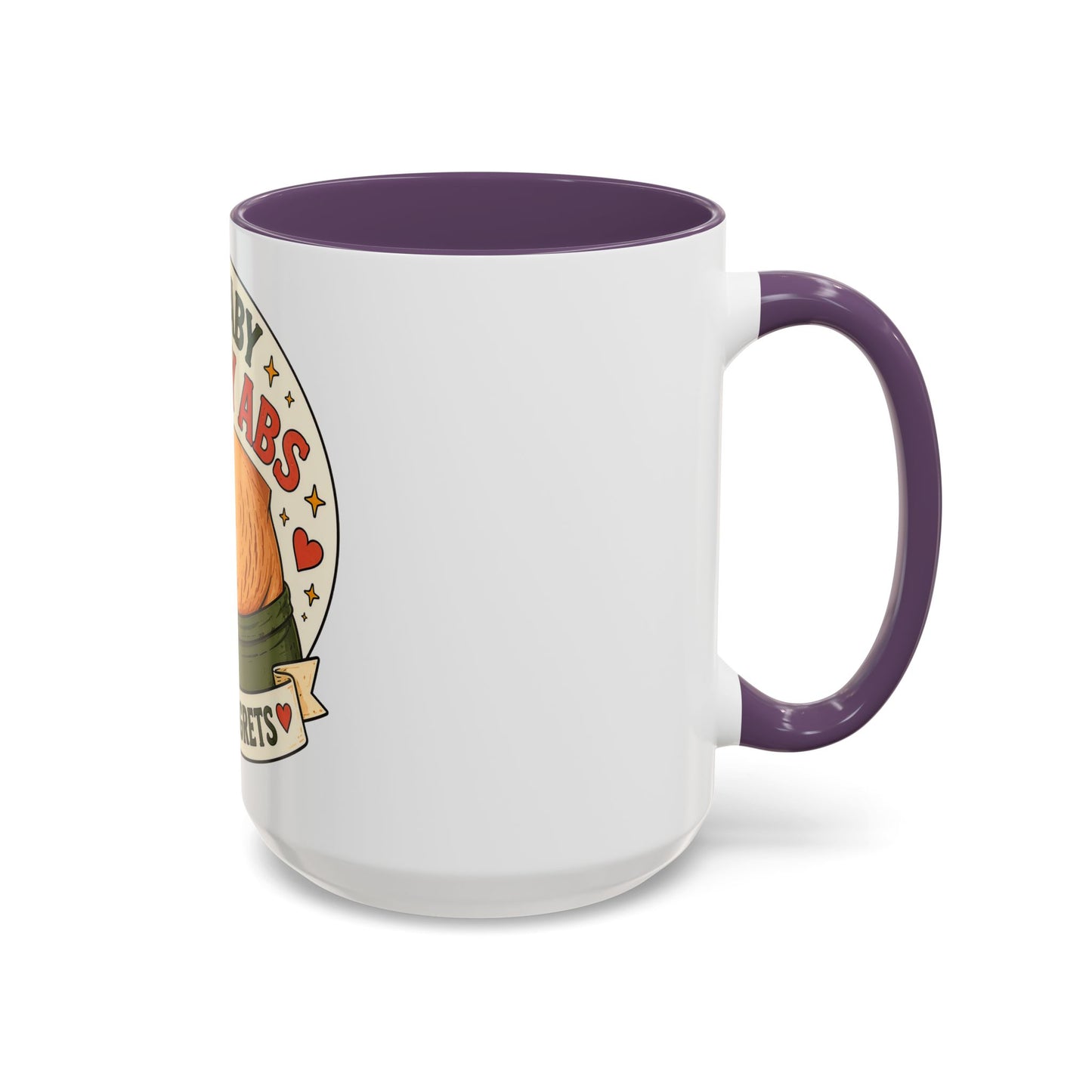 My Baby Ate My Abs Coffee Mug — 'Zero Regrets' Postpartum Mom Gift (11/15oz)