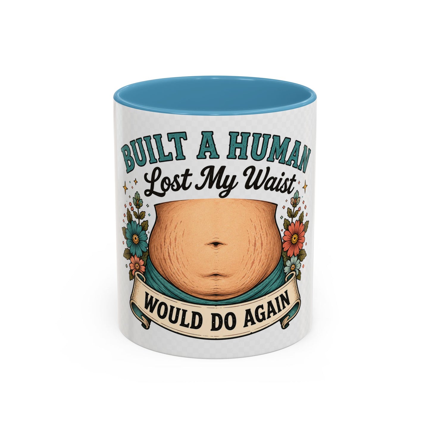 Built a Human Lost My Waist Coffee Mug — Funny Postpartum Mom Gift (11/15oz)