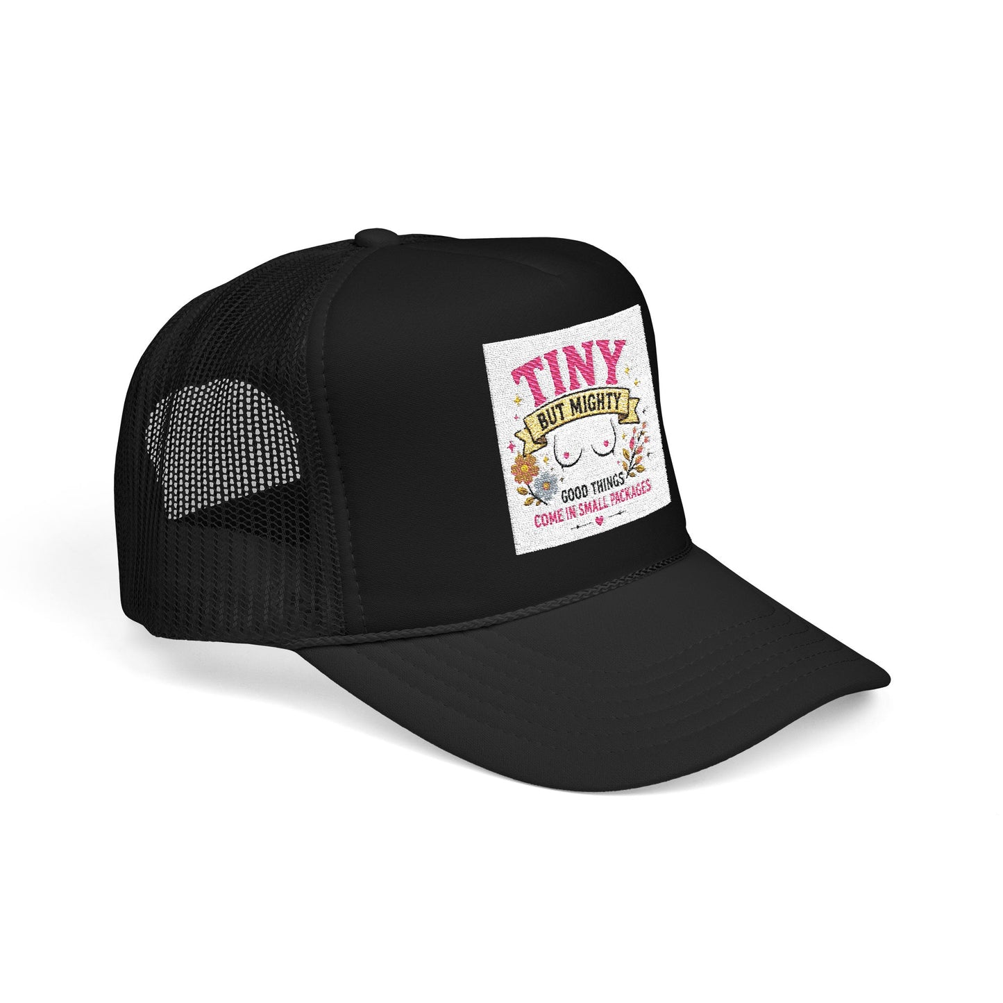 Tiny But Mighty design Foam Trucker Hat | cute floral graphic, pink mesh