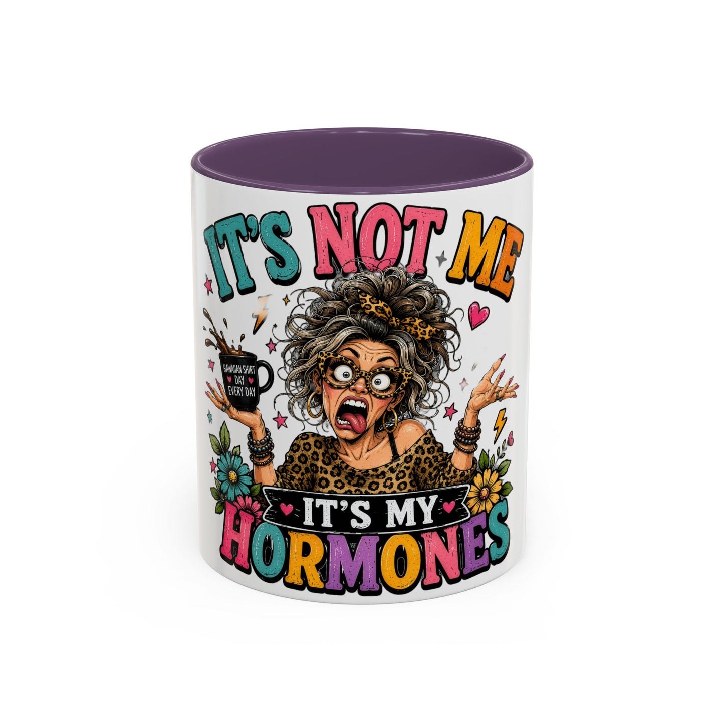 It's Not Me, It's My Hormones Coffee Mug — Funny Menopause Gift (11/15oz)