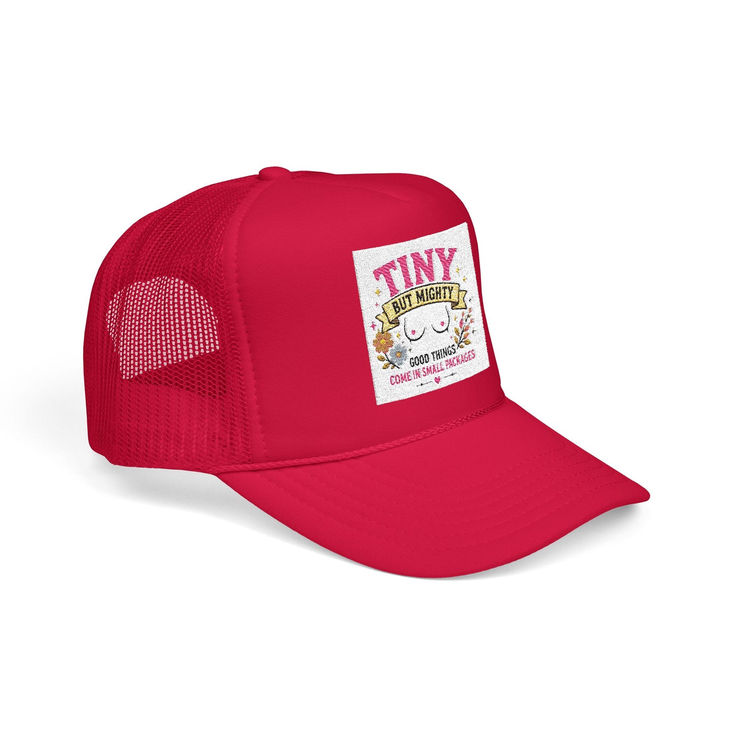 Tiny But Mighty design Foam Trucker Hat | cute floral graphic, pink mesh
