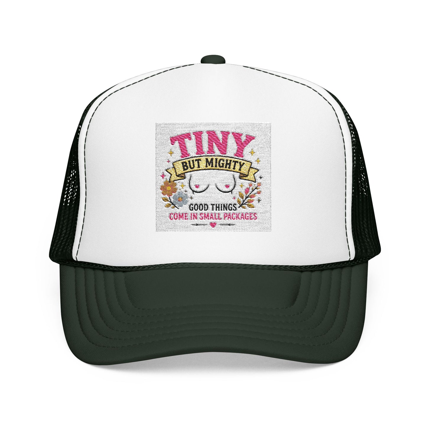 Tiny But Mighty design Foam Trucker Hat | cute floral graphic, pink mesh