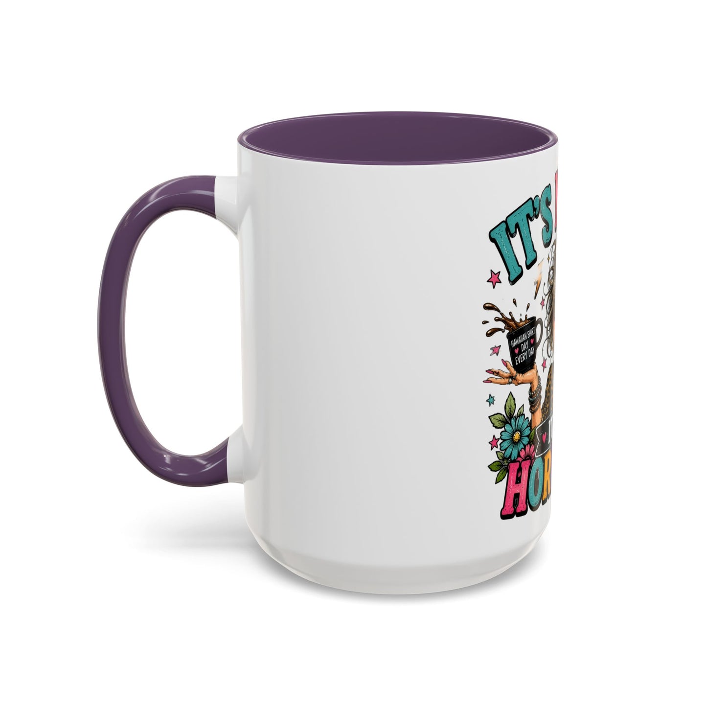 It's Not Me, It's My Hormones Coffee Mug — Funny Menopause Gift (11/15oz)