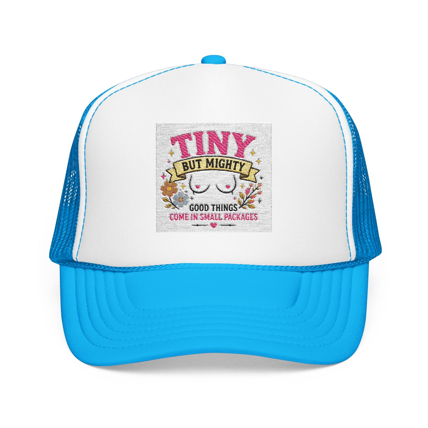 Tiny But Mighty design Foam Trucker Hat | cute floral graphic, pink mesh