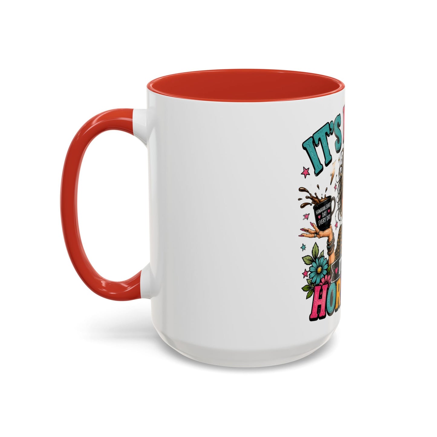 It's Not Me, It's My Hormones Coffee Mug — Funny Menopause Gift (11/15oz)