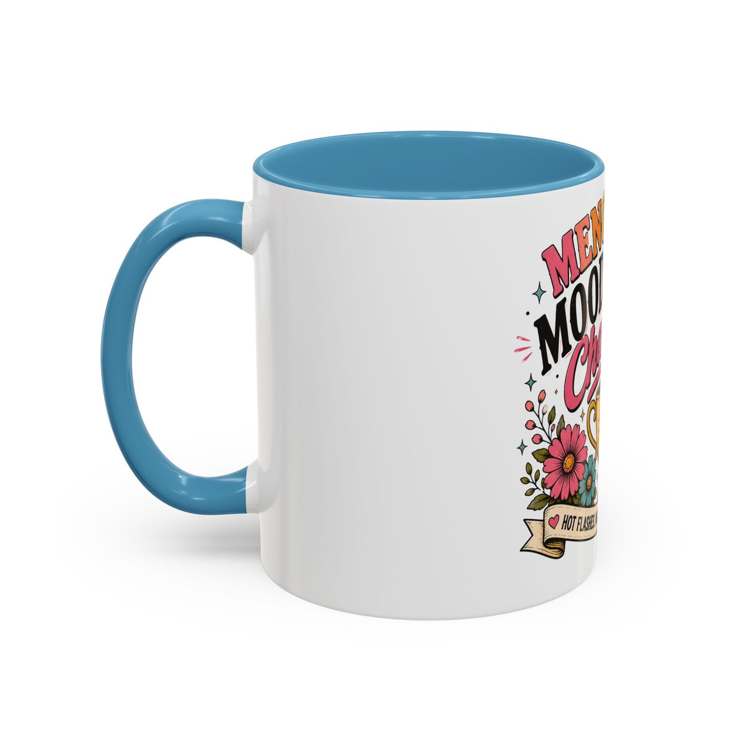 Menopause Mood Swing Champion Coffee Mug – Funny Menopause Gift (11/15oz)