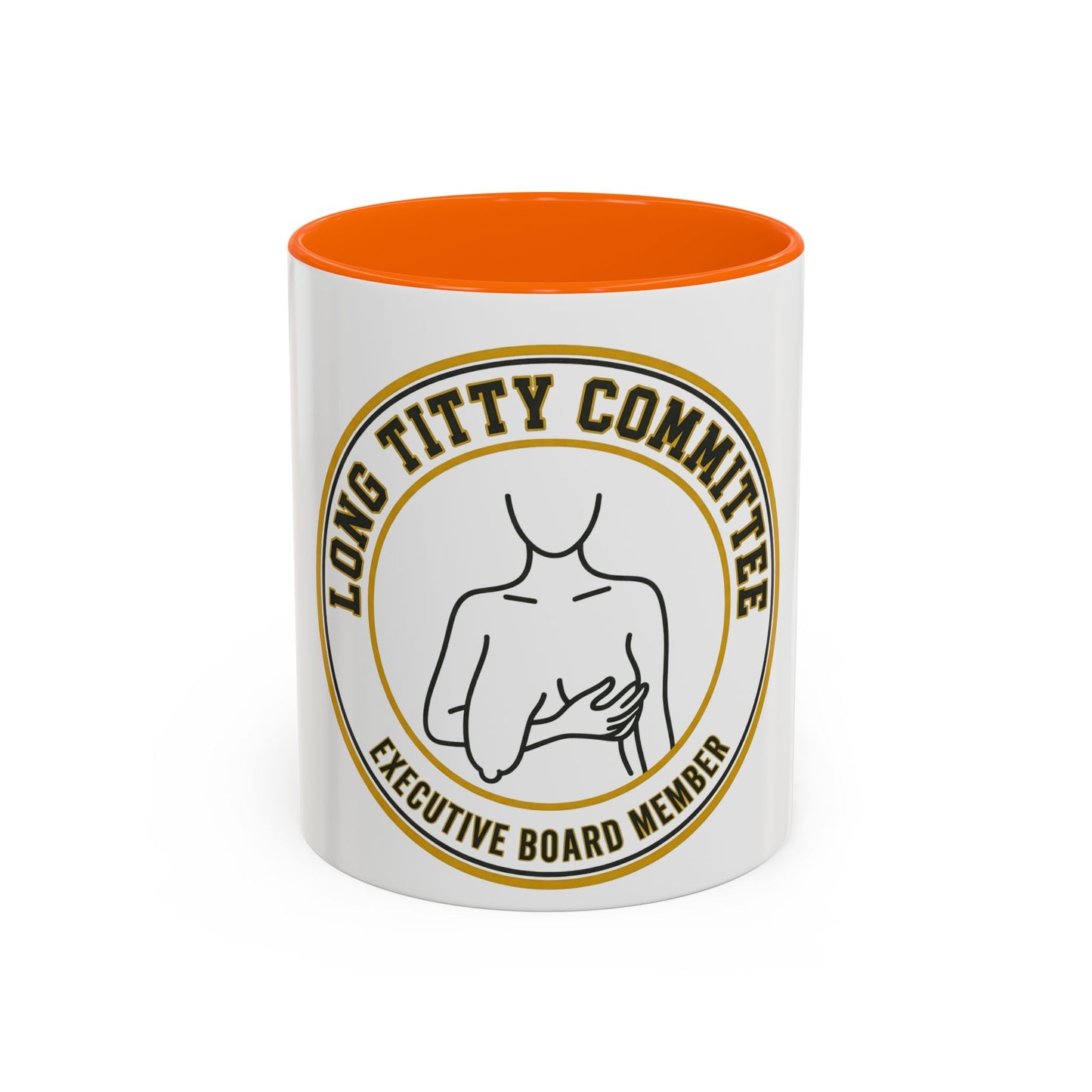 Coffee Mug — "Long Titty Committee" Executive Board Member Accent Mug