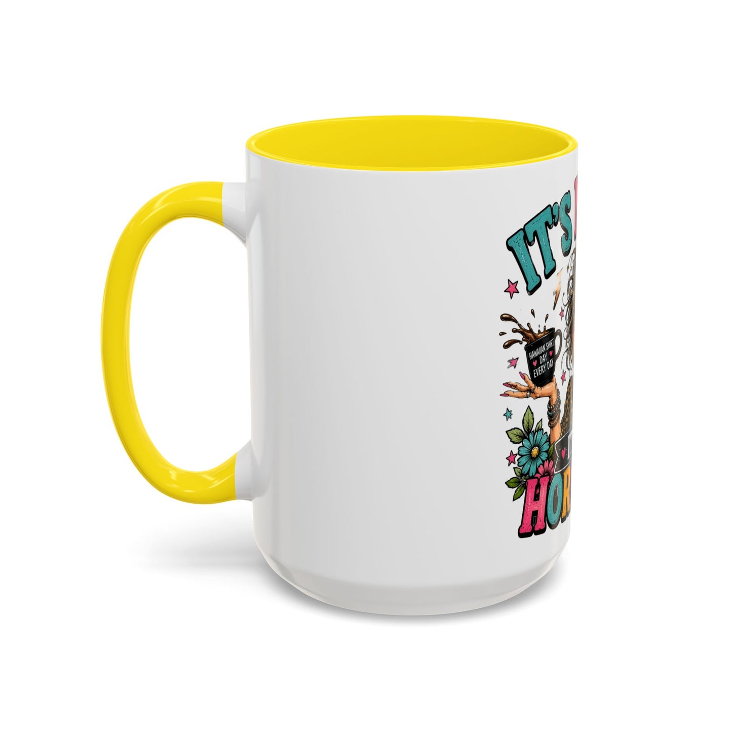 It's Not Me, It's My Hormones Coffee Mug — Funny Menopause Gift (11/15oz)