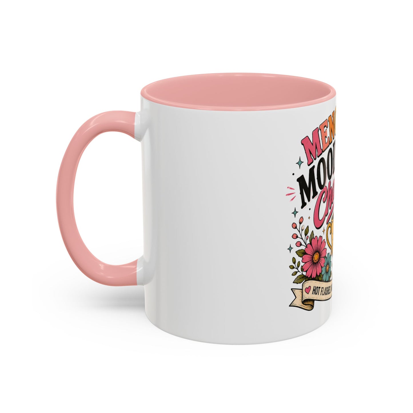 Menopause Mood Swing Champion Coffee Mug – Funny Menopause Gift (11/15oz)