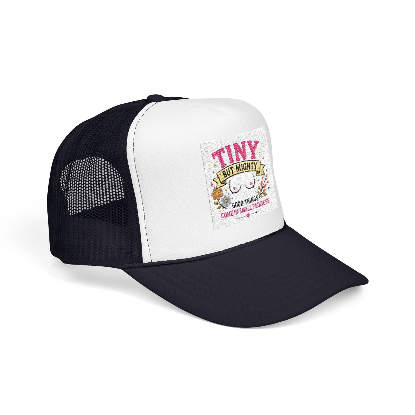 Tiny But Mighty design Foam Trucker Hat | cute floral graphic, pink mesh
