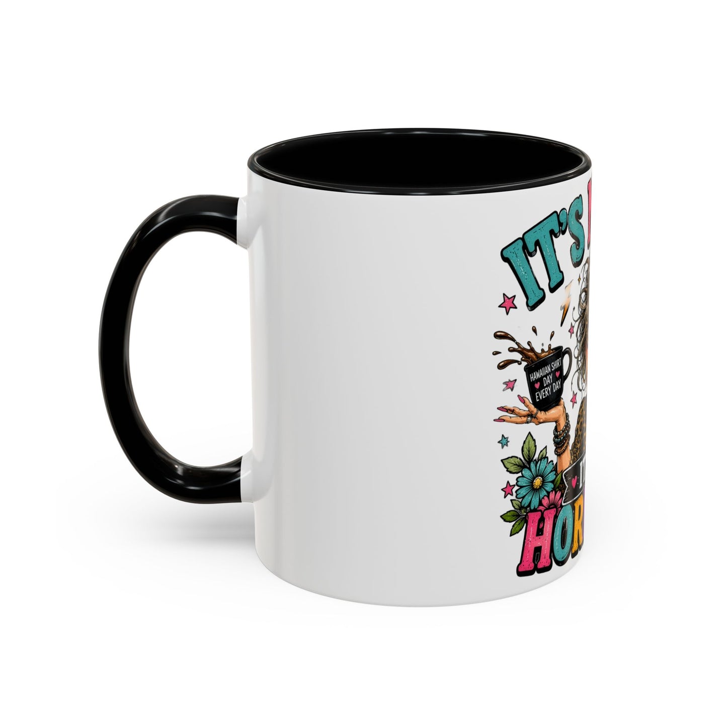 It's Not Me, It's My Hormones Coffee Mug — Funny Menopause Gift (11/15oz)