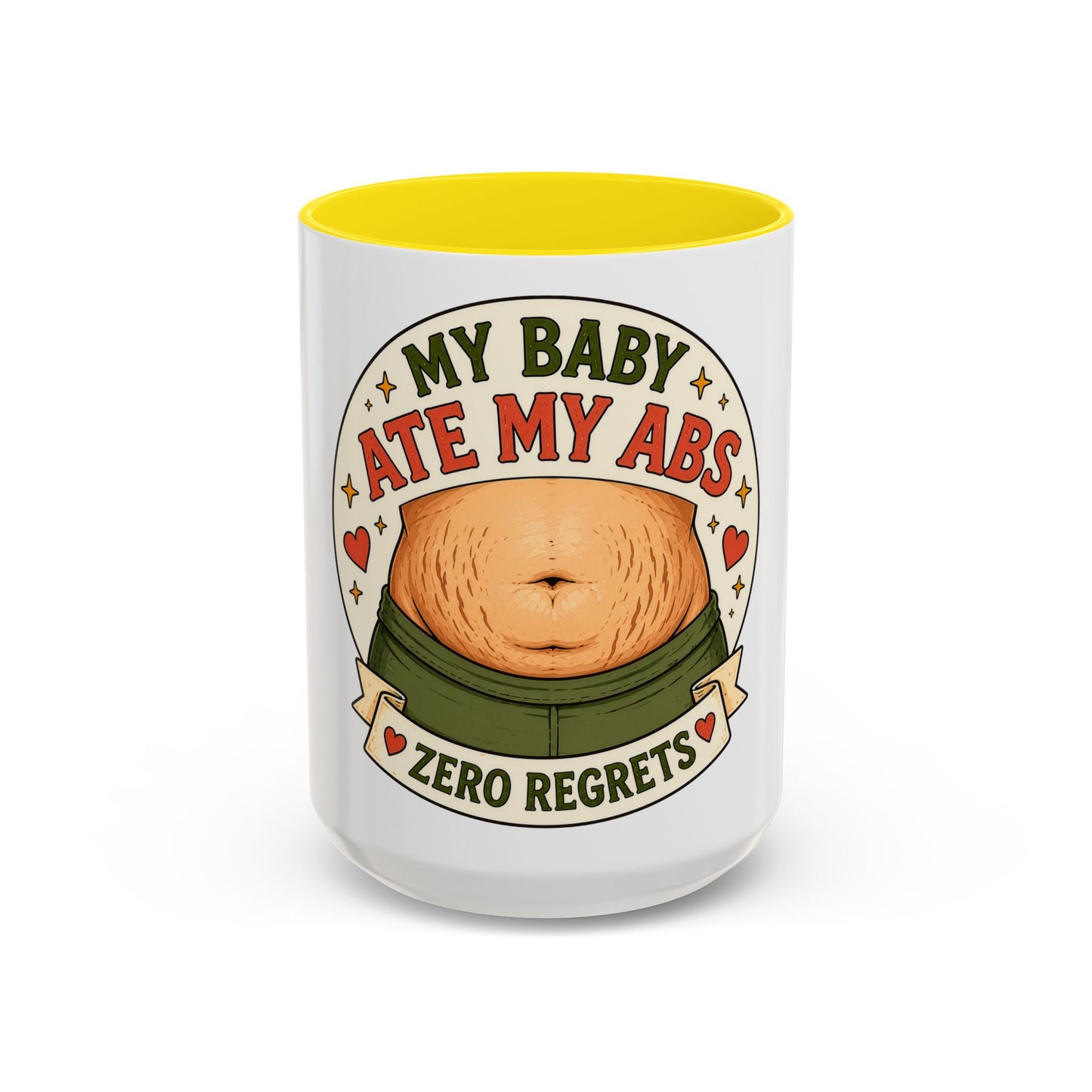My Baby Ate My Abs Coffee Mug — 'Zero Regrets' Postpartum Mom Gift (11/15oz)