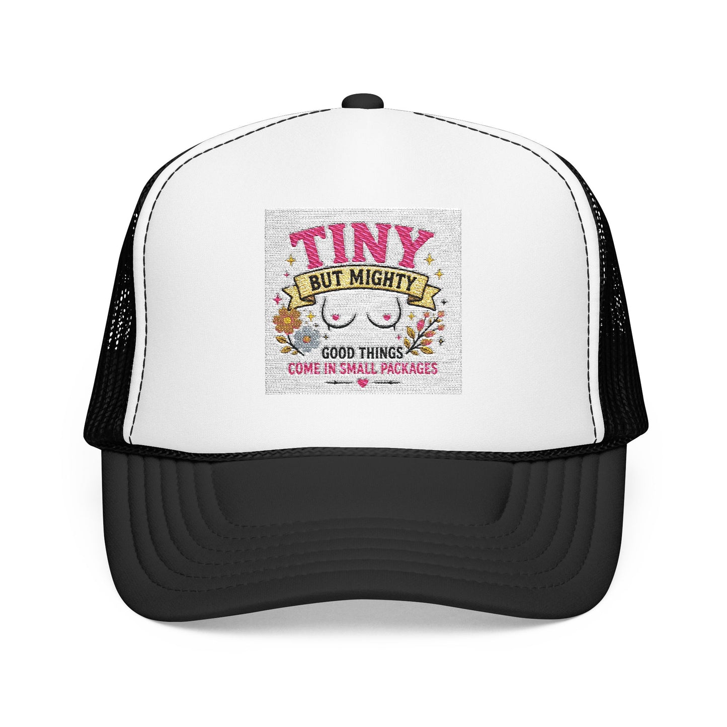 Tiny But Mighty design Foam Trucker Hat | cute floral graphic, pink mesh