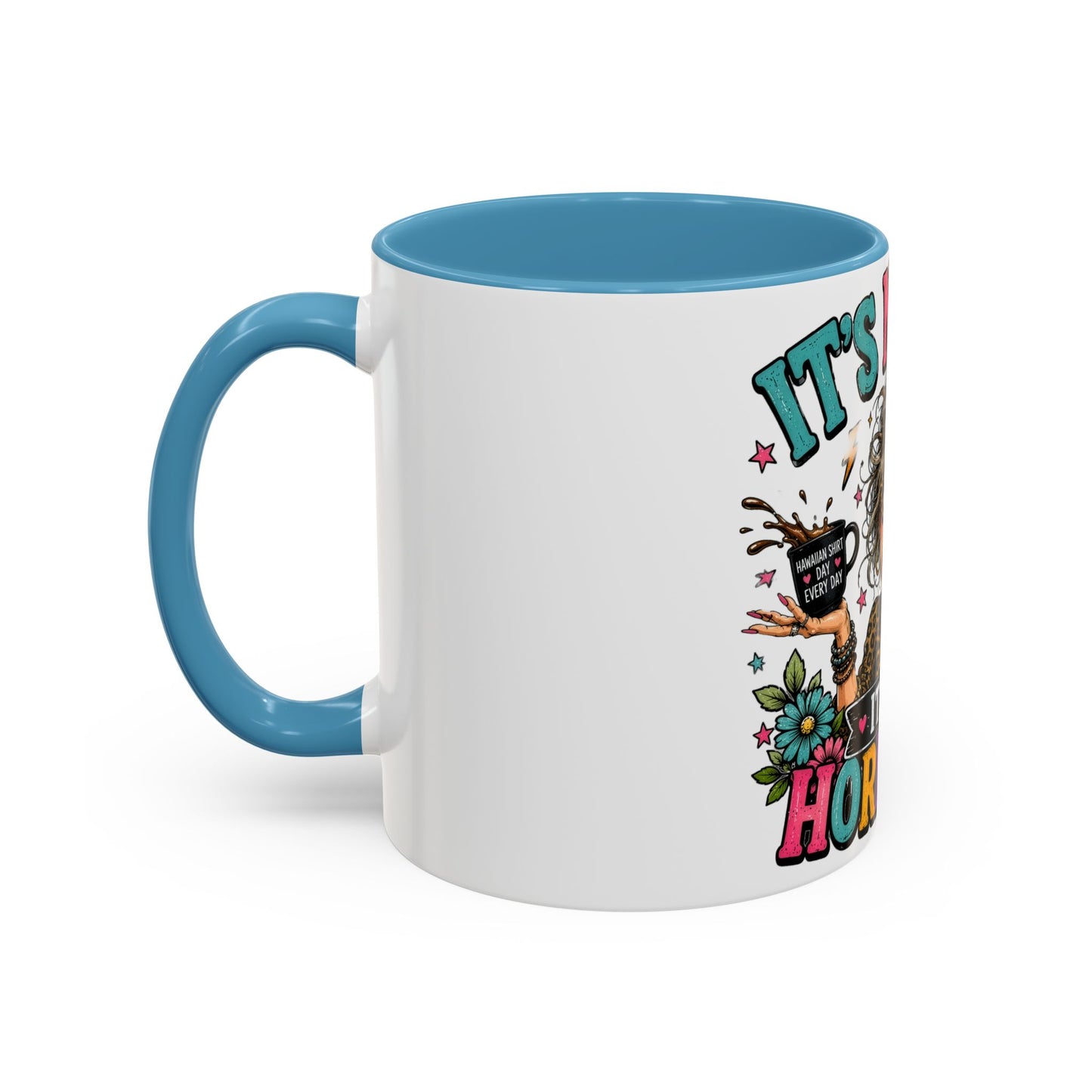 It's Not Me, It's My Hormones Coffee Mug — Funny Menopause Gift (11/15oz)