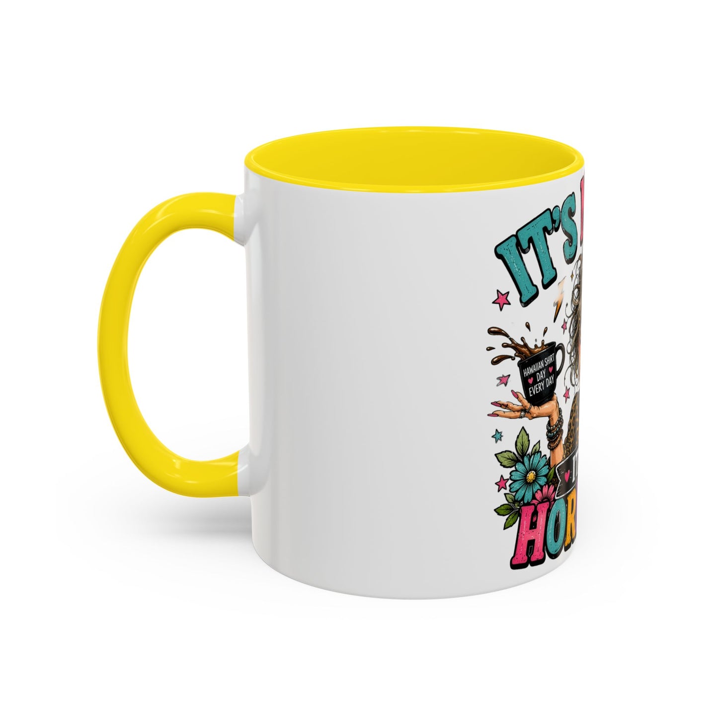 It's Not Me, It's My Hormones Coffee Mug — Funny Menopause Gift (11/15oz)