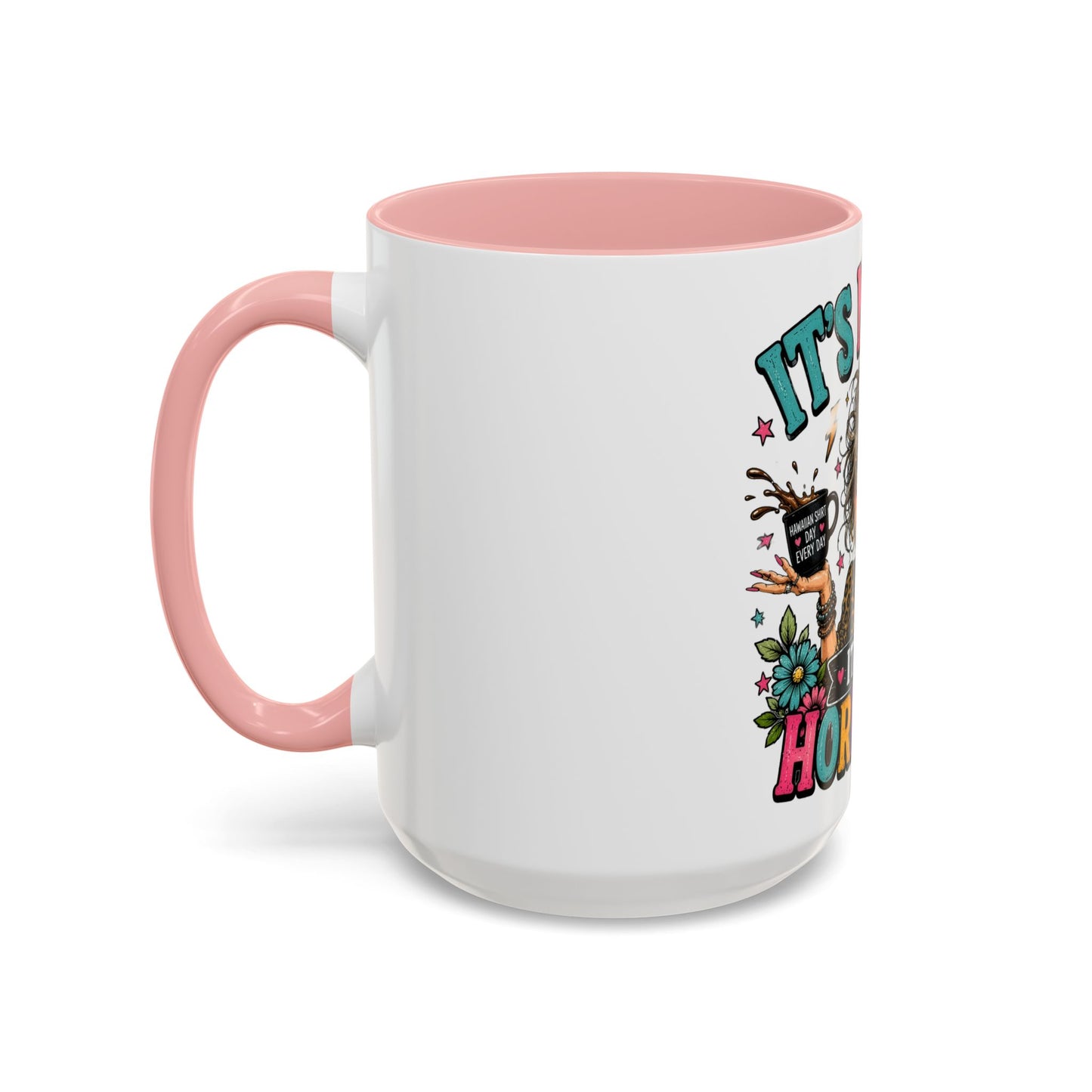 It's Not Me, It's My Hormones Coffee Mug — Funny Menopause Gift (11/15oz)