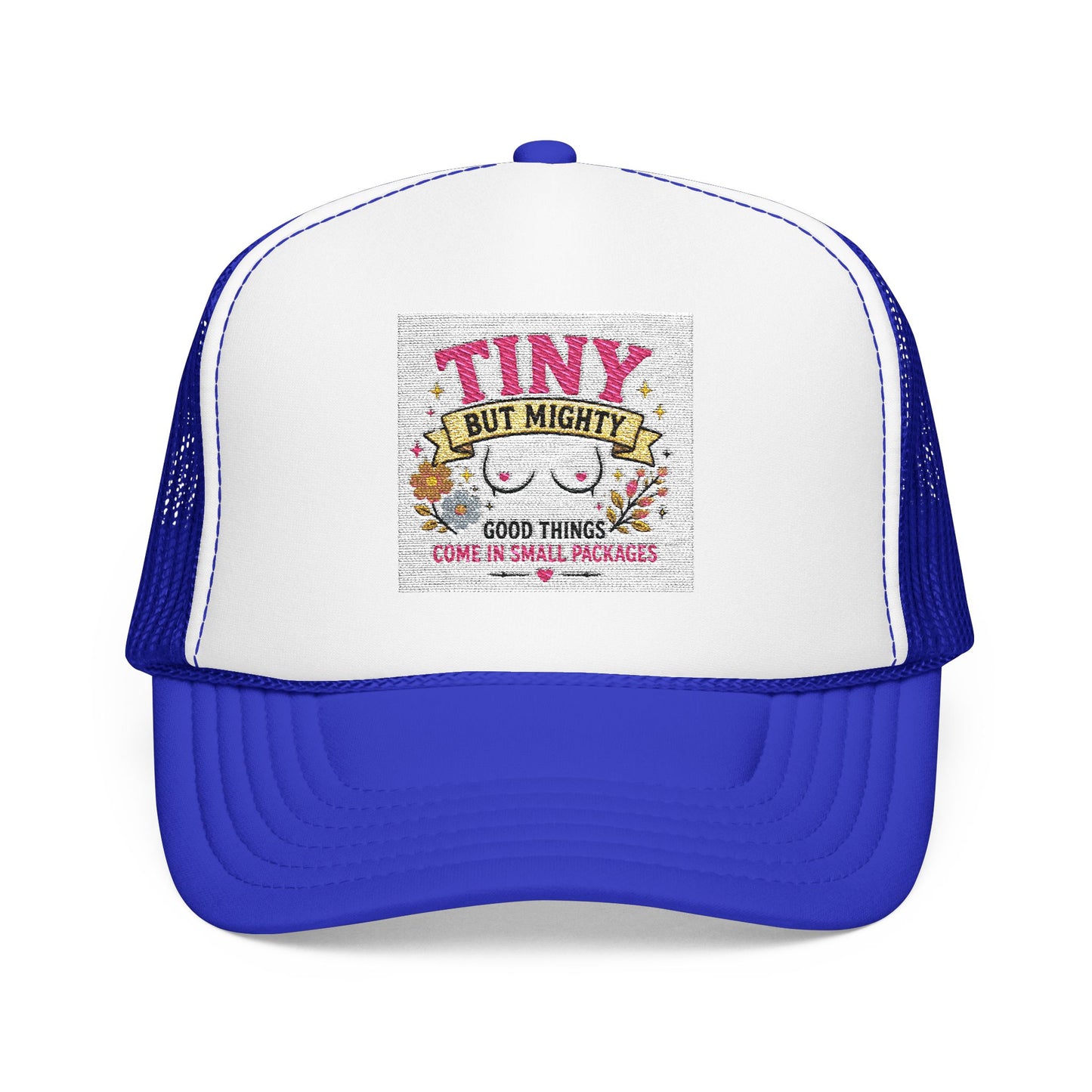 Tiny But Mighty design Foam Trucker Hat | cute floral graphic, pink mesh