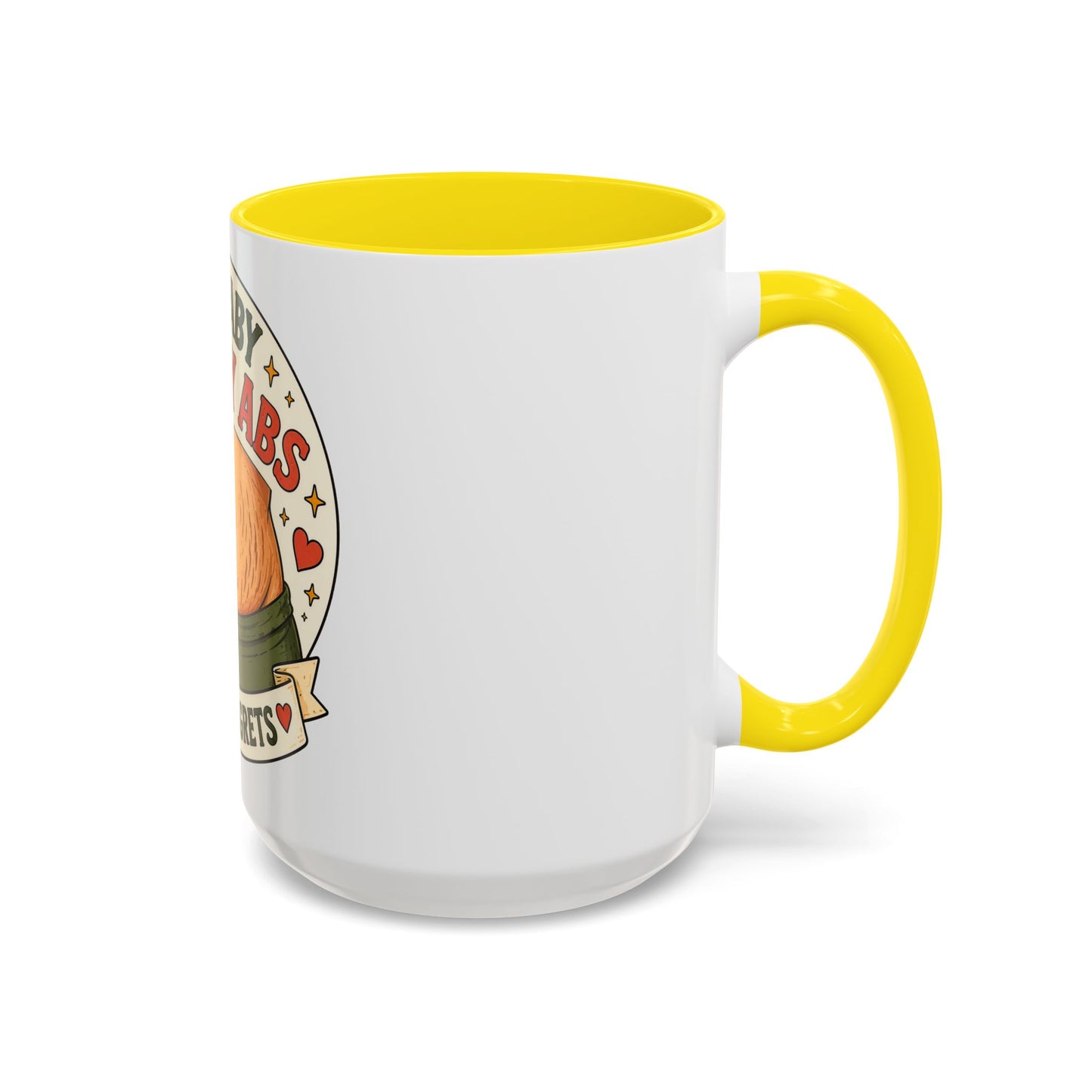 My Baby Ate My Abs Coffee Mug — 'Zero Regrets' Postpartum Mom Gift (11/15oz)