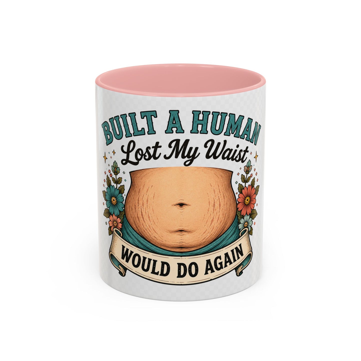 Built a Human Lost My Waist Coffee Mug — Funny Postpartum Mom Gift (11/15oz)