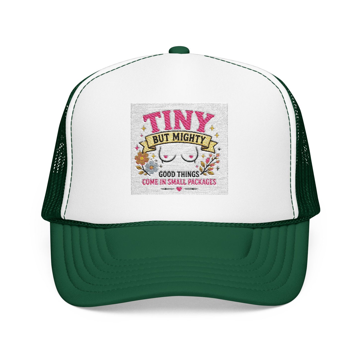 Tiny But Mighty design Foam Trucker Hat | cute floral graphic, pink mesh
