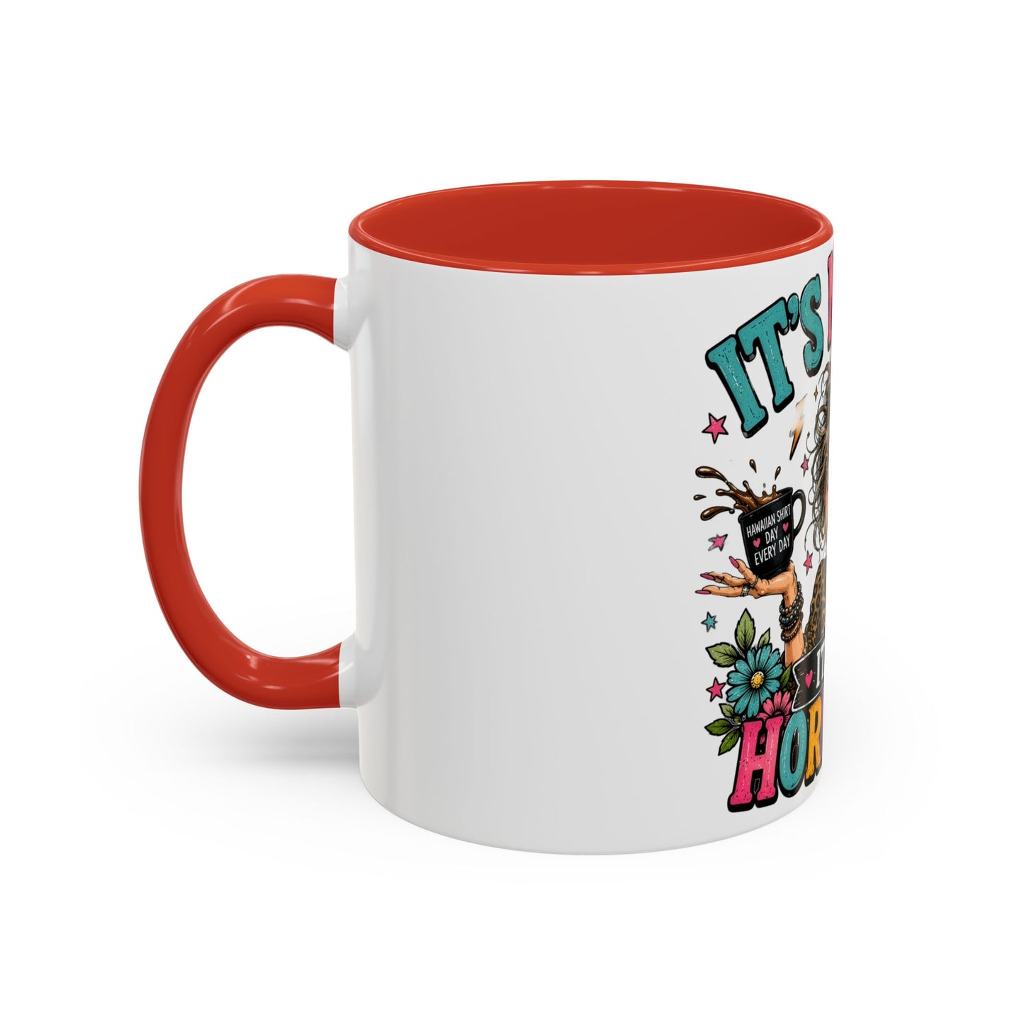 It's Not Me, It's My Hormones Coffee Mug — Funny Menopause Gift (11/15oz)