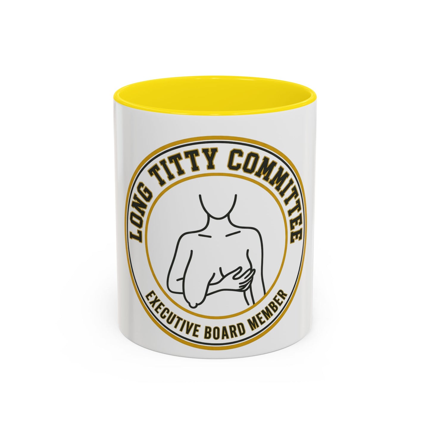 Coffee Mug — "Long Titty Committee" Executive Board Member Accent Mug