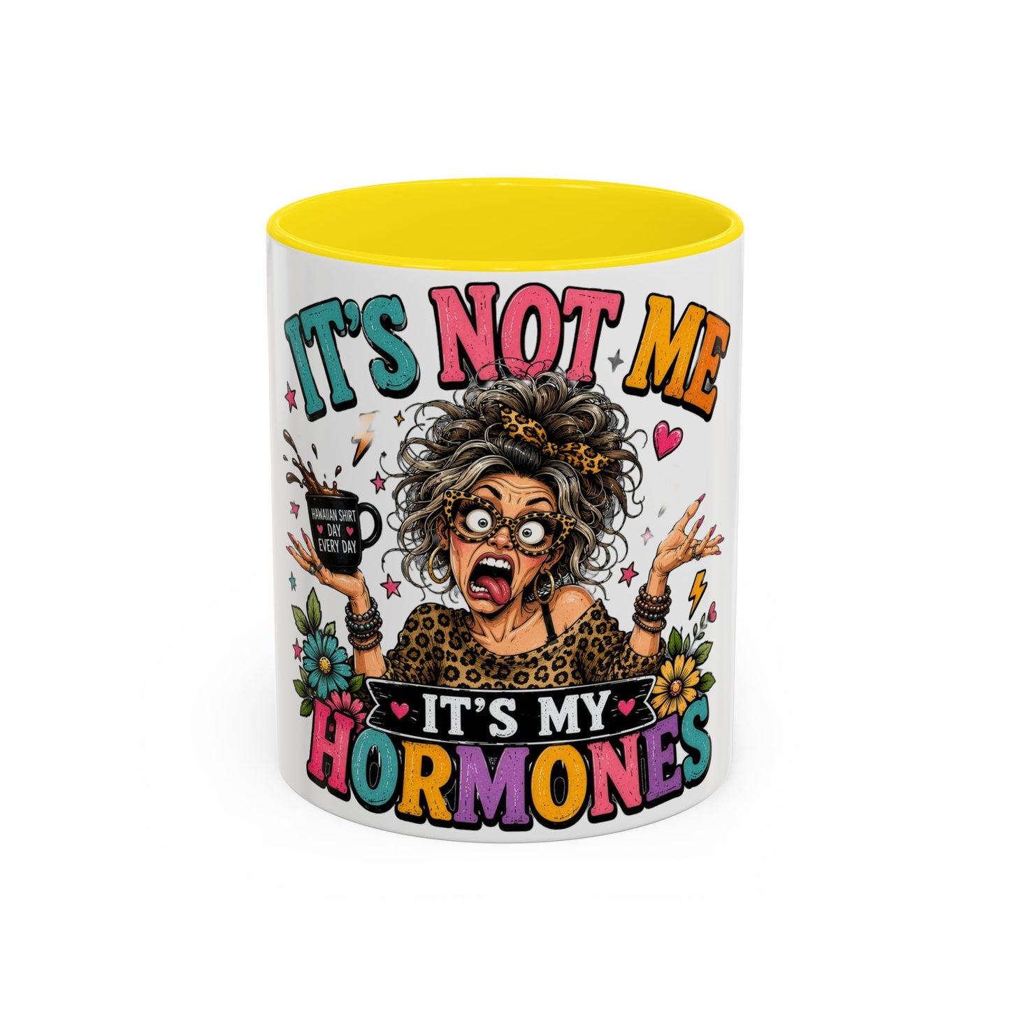It's Not Me, It's My Hormones Coffee Mug — Funny Menopause Gift (11/15oz)